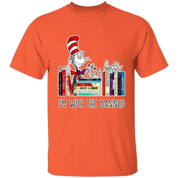 Dr Seuss Im With The Banned Books 2023 Shirt - Image 5