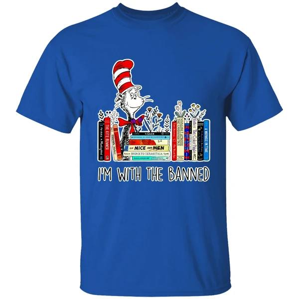 Dr Seuss Im With The Banned Books 2023 Shirt - Image 7