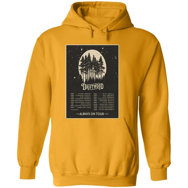Driftwood 2026 The Always On Tour Poster Hoodie