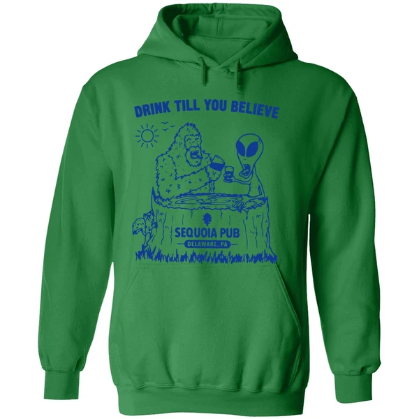 Drink Till You Believe Bigfoot And Alien Drinking Hoodie - Image 2