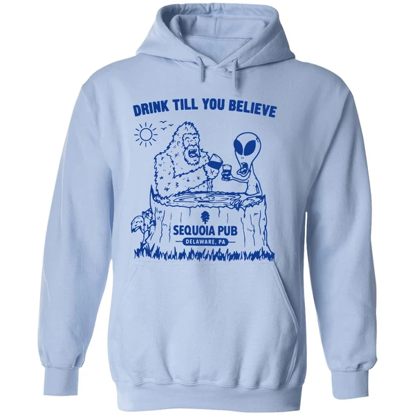 Drink Till You Believe Bigfoot And Alien Drinking Hoodie - Image 4