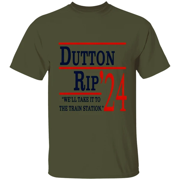 Dutton Rip 2024 Well Take It To The Train Station Shirt - Image 9