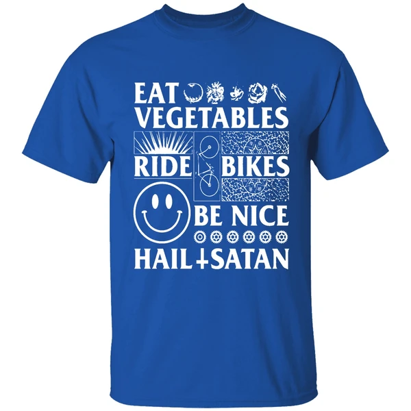 Eat Vegetables Ride Bikes Be Nice Hail Satan Shirt - Image 8