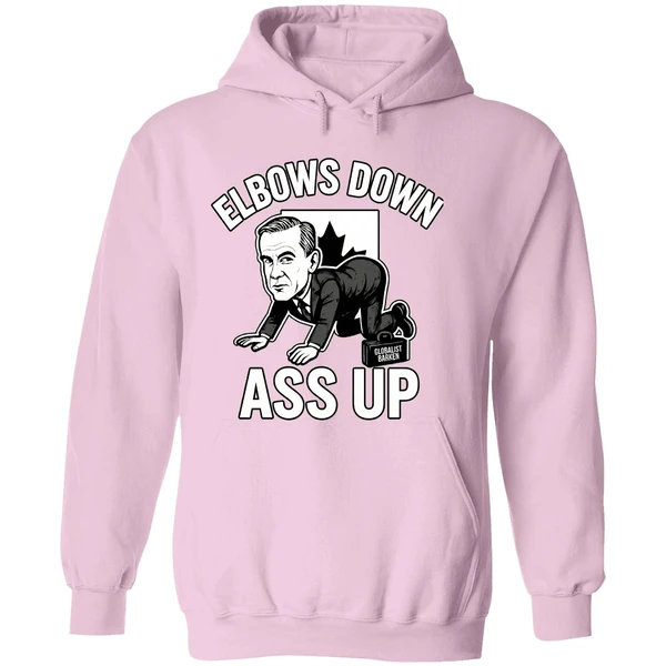Elbows Down Ass Up Mark Carney Parody Hoodie - Image 5
