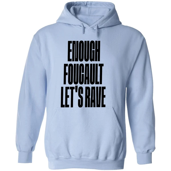 Enough Foucault Lets Rave Hoodie - Image 4