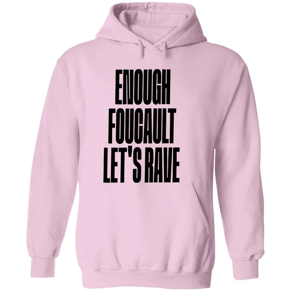 Enough Foucault Lets Rave Hoodie - Image 5