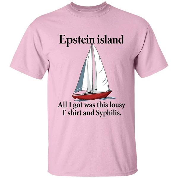 Epstein Island All I Got Was This Lousy And Syphilis Shirt - Image 2
