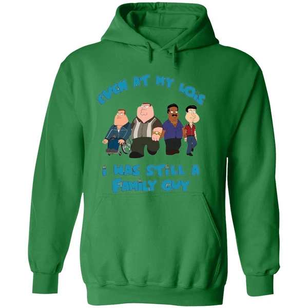 Even At My Lois I Has Still A Family Guy Hoodie - Image 2