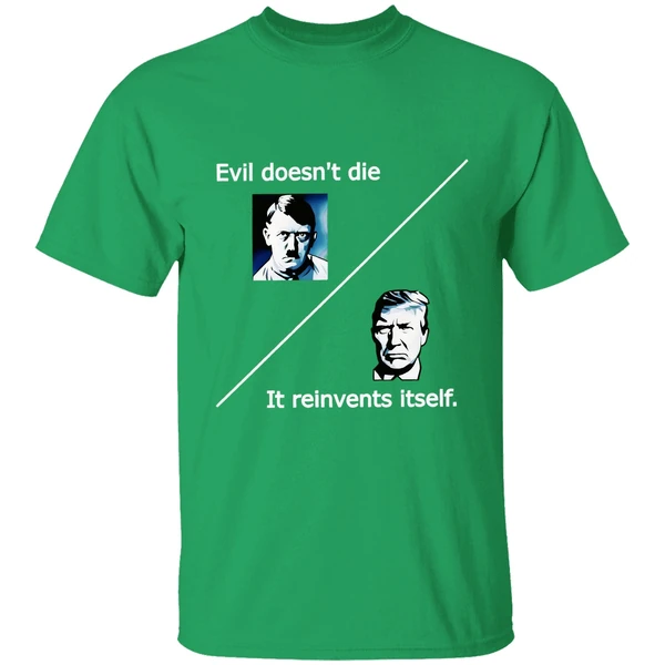 Evil Doesnt Die Trump It Reinvents Itself Shirt - Image 2