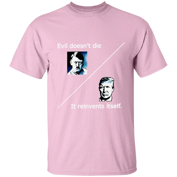 Evil Doesnt Die Trump It Reinvents Itself Shirt - Image 3