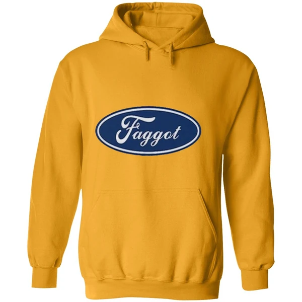 Faggot Ford Hoodie