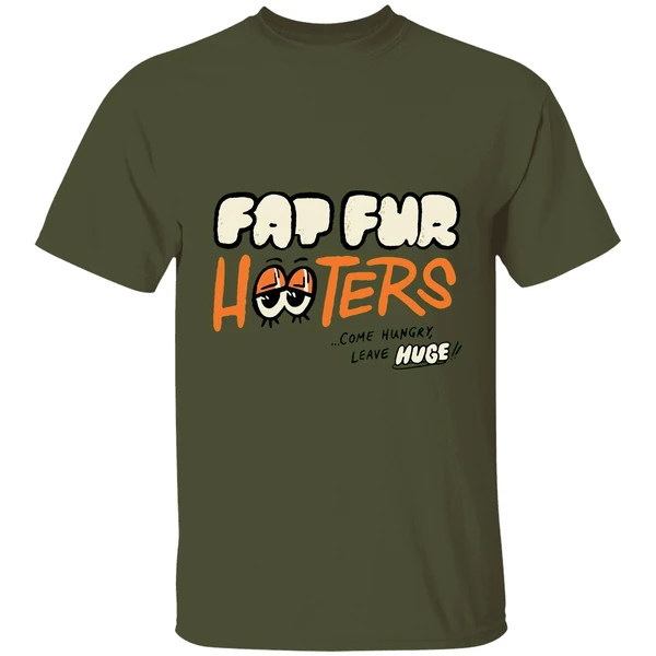 Fat Fur Hooters Come Hungry Leave Huge Shirt - Image 9