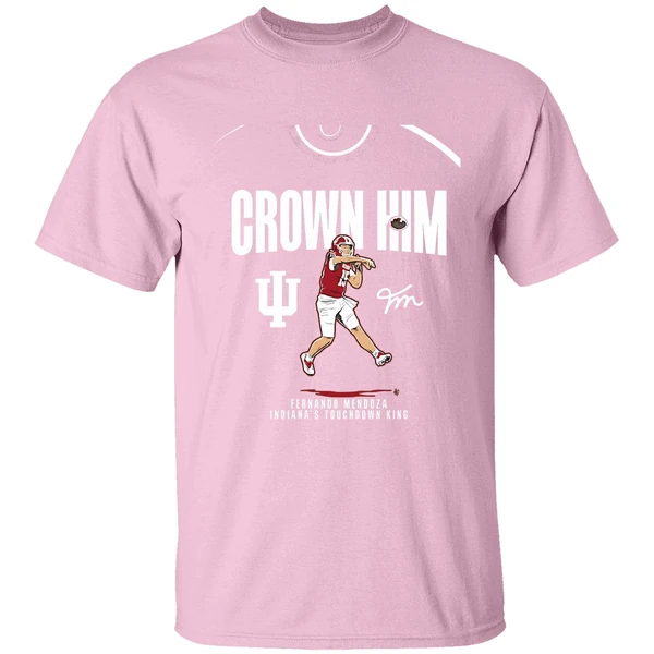 fernando mendoza crown him indiana hoosiers touchdown king chriast shirt lightpink
