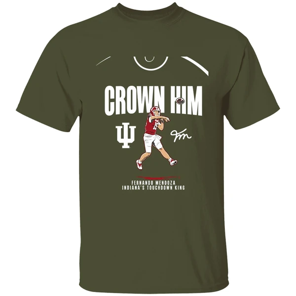 Fernando Mendoza Crown Him Indiana Hoosiers Touchdown King Chriast Shirt - Image 4