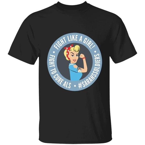 Fight Like A Girl Fight To Cure Als Sarah Soldiers Shirt - Image 7