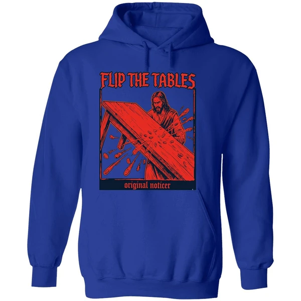 Flip The Tables Noticer Jesus Hoodie - Image 7