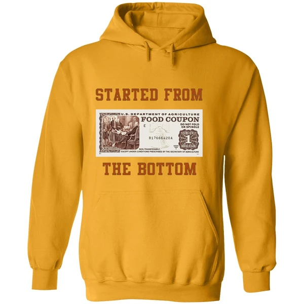 Food Stamp Started From The Bottom Hoodie