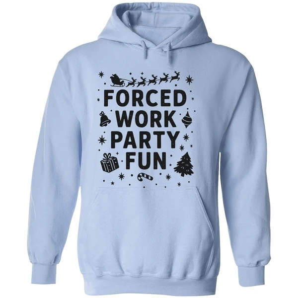 Forced Work Party Fun Merry Christmas Hoodie - Image 4
