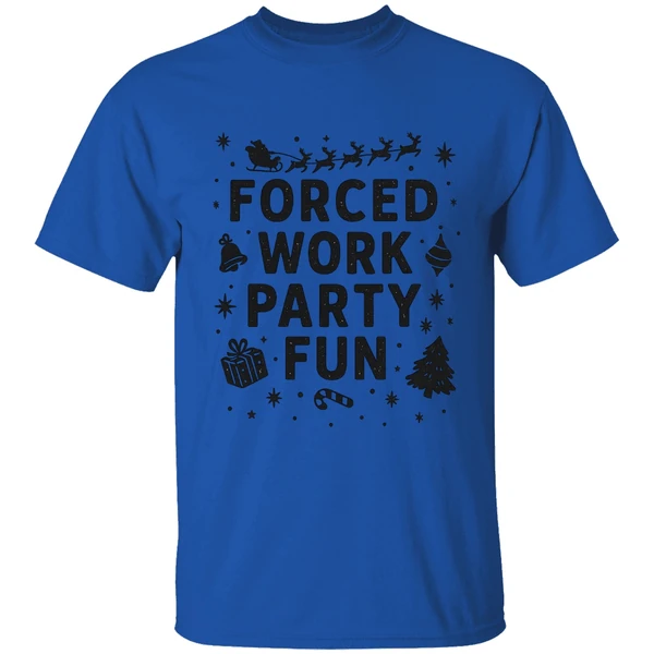 Forced Work Party Fun Merry Christmas Shirt - Image 7