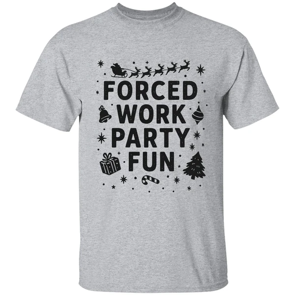 Forced Work Party Fun Merry Christmas Shirt