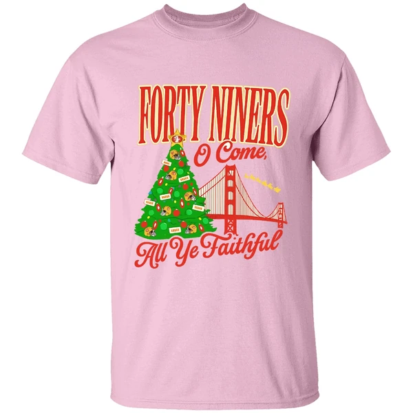 Forty Niners O Come All Ye Faithful Sf 49ers Christmas Shirt - Image 2