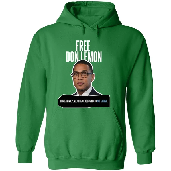 Free Don Lemon Being An Independent Black Journalist Is Not A Crime Hoodie - Image 2