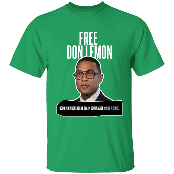 Free Don Lemon Being An Independent Black Journalist Is Not A Crime Shirt - Image 2