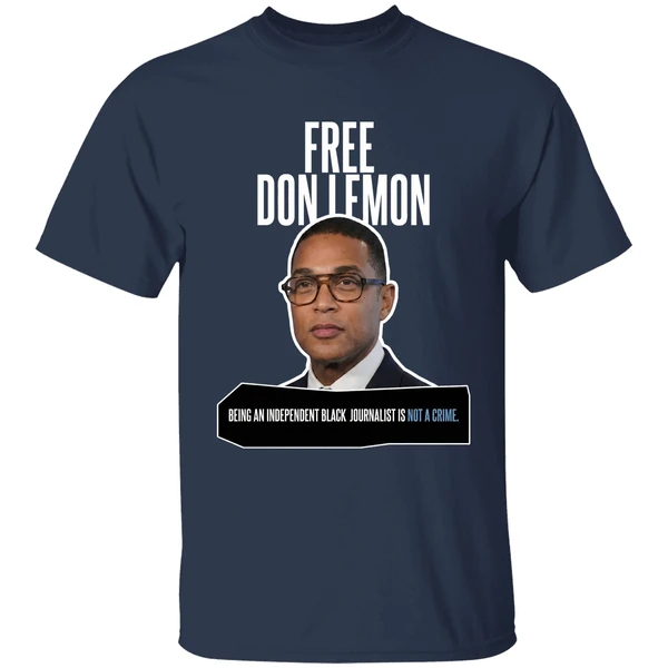 free don lemon being an independent black journalist is not a crime shirt navy