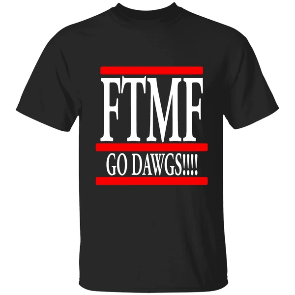 Ftmf Go Dawgs Shirt