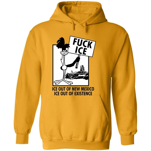 Fuck Ice Ice Out Of New Mexico Ice Out Of Existence Hit The Road Assholes Hoodie