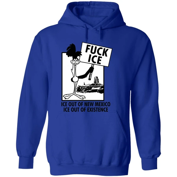 Fuck Ice Ice Out Of New Mexico Ice Out Of Existence Hit The Road Assholes Hoodie - Image 7