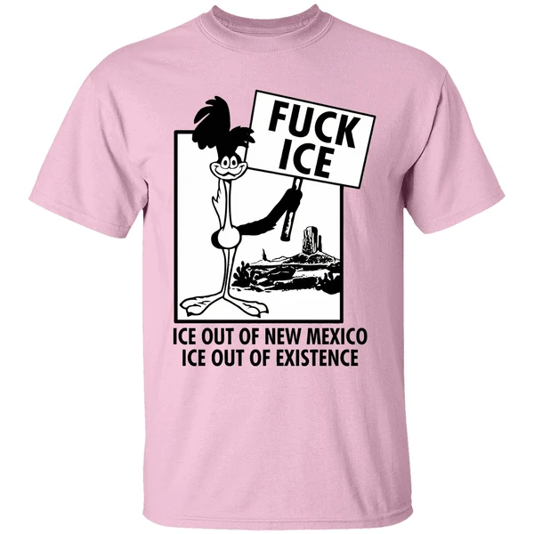 Fuck Ice Ice Out Of New Mexico Ice Out Of Existence Hit The Road Assholes Shirt - Image 2
