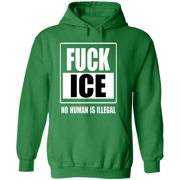 Fuck Ice No Human Is Illegal Hoodie - Image 2