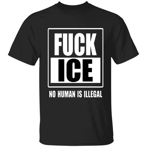 Fuck Ice No Human Is Illegal Shirt