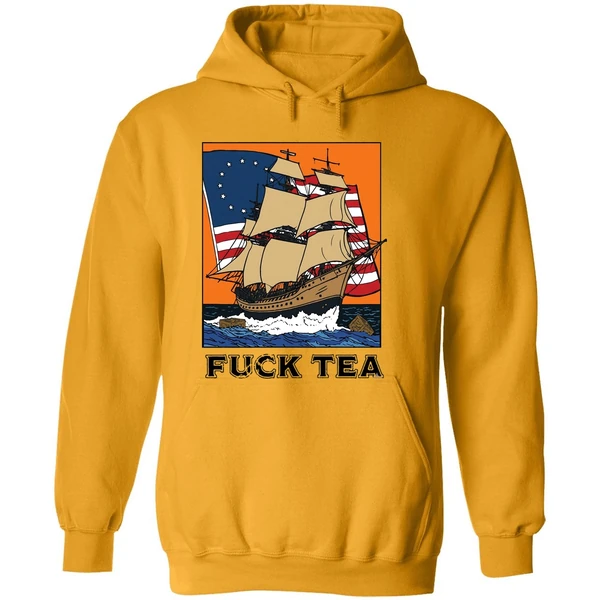 Fuck Tea Hoodie