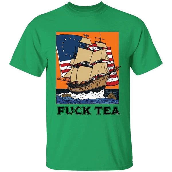 Fuck Tea Shirt - Image 8
