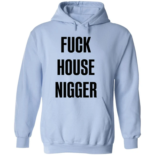 Fucking House Nigger Hoodie - Image 4