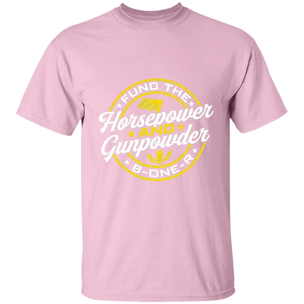 fund-the-horsepower-and-gunpowder-b-one-r-shirt-lightpink