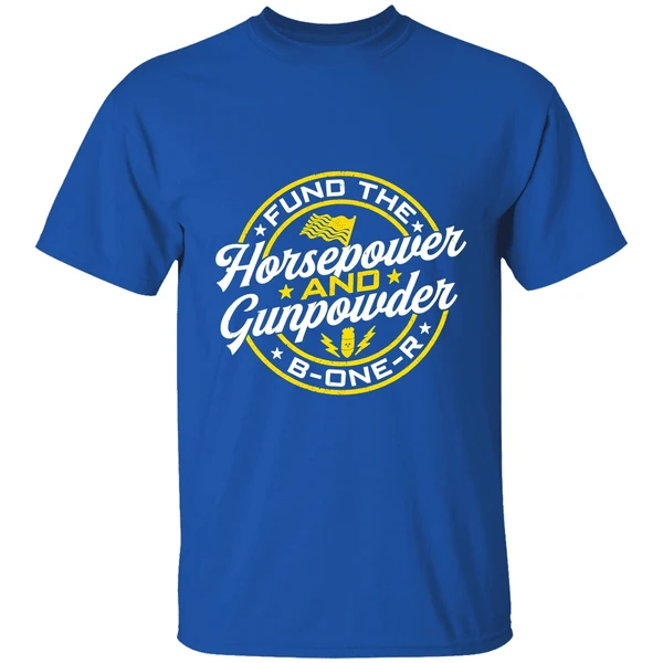 Fund The Horsepower And Gunpowder B One R Shirt - Image 8