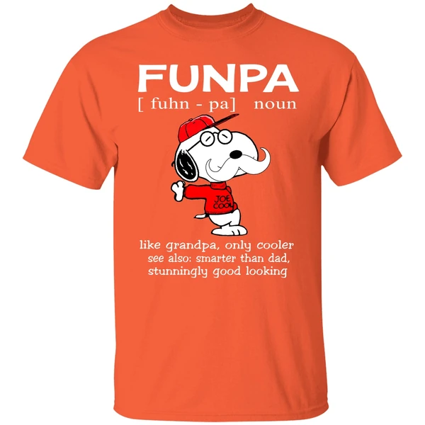Funpa Like Grandpa Only Cooler See Also Smarter Than Dad Stunningly Good Looking Snoopy Shirt - Image 3