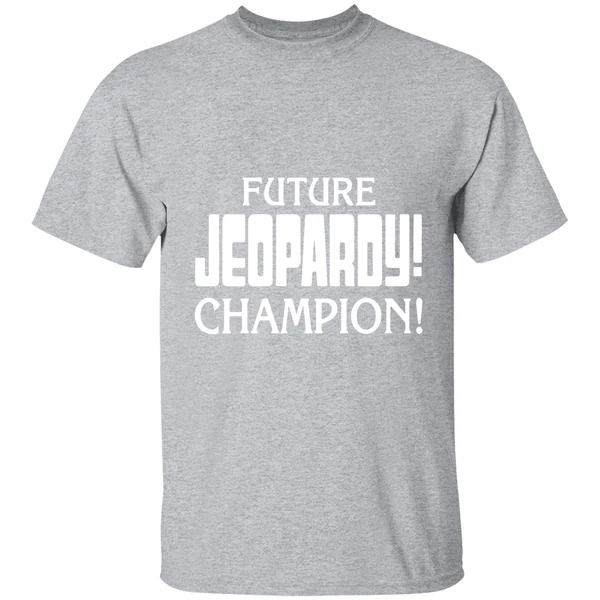 Future Jeopardy Champion Shirt - Image 9