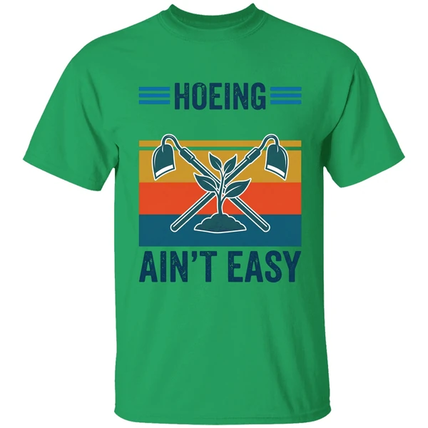 Garden Hoeing Aint Easy Vintage Shirt - Image 8
