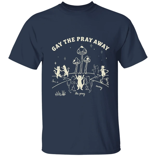 Gay The Pray Away Lgbtq Cat Meme Shirt - Image 5