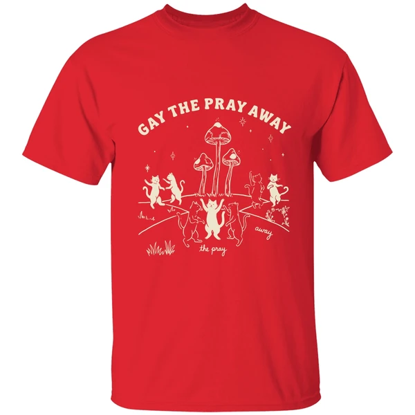 Gay The Pray Away Lgbtq Cat Meme Shirt - Image 7