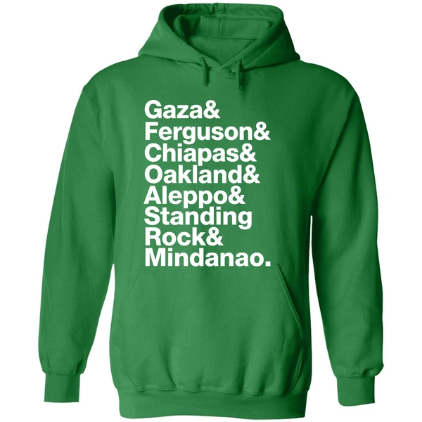 Gaza Ferguson Chiapas Oakland Aleppo Standing Rock Mindanao Hoodie - Image 2