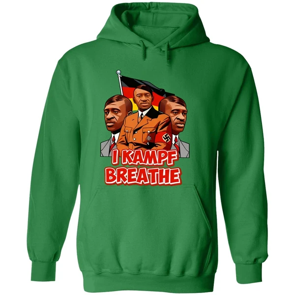 George Floyd Hitler I Kampf Breathe Hoodie - Image 2