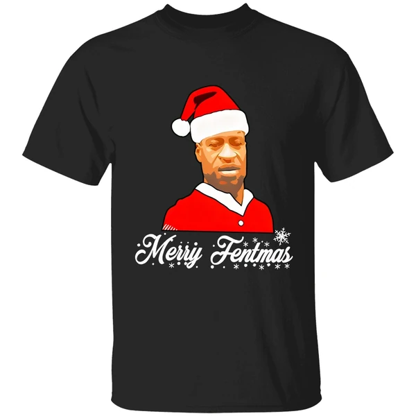George Floyd Santa Merry Fentmas Christmas Shirt