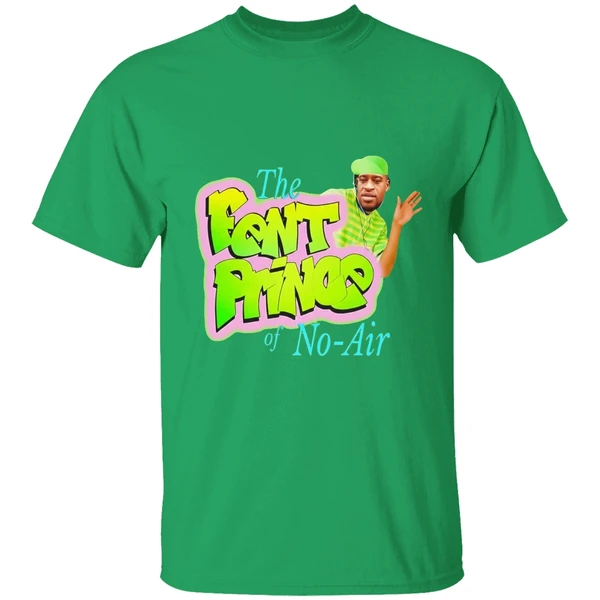 George Floyd The Fent Prince Of No Air Shirt - Image 2