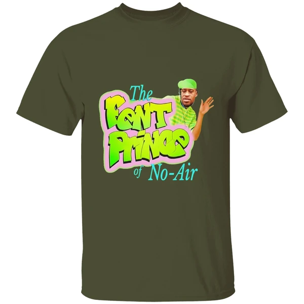 George Floyd The Fent Prince Of No Air Shirt - Image 4