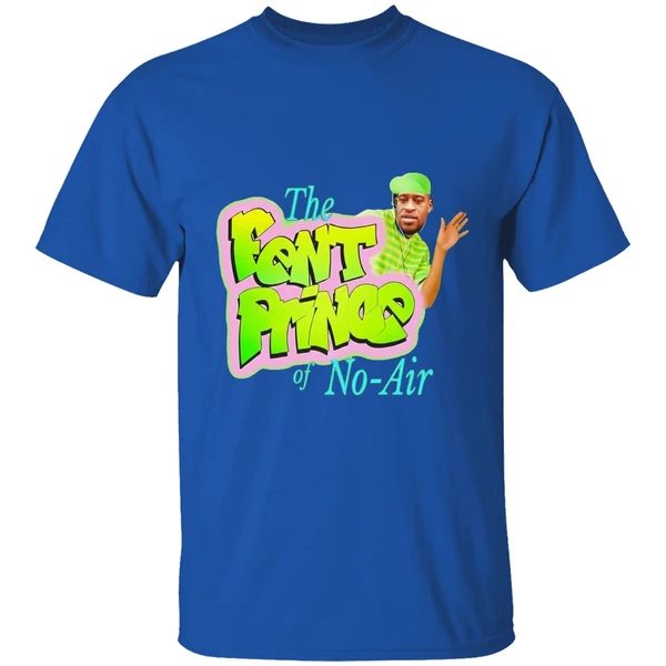 George Floyd The Fent Prince Of No Air Shirt - Image 8